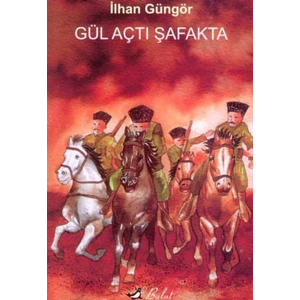 Gül Açtı Şafakta