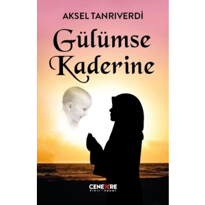 Gülümse Kaderine