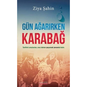Gün Ağarırken Karabağ