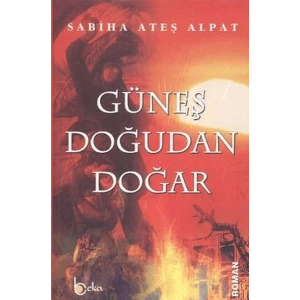 Güneş Doğudan Doğar