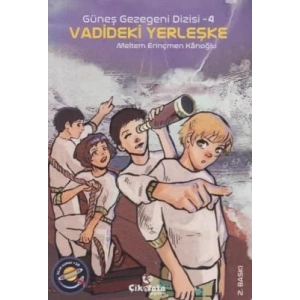 Güneş Gezegeni Dizisi 4 - Vadideki Yerleşke