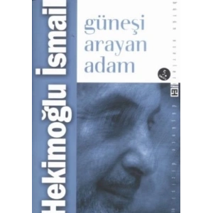 Güneşi Arayan Adam
