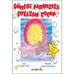 Güneşi Kırmızıya Boyayan Çocuk