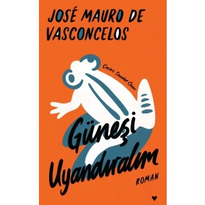 Güneşi Uyandıralım - Ciltli