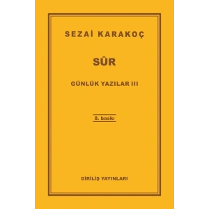 Günlük Yazılar 3 - Sur