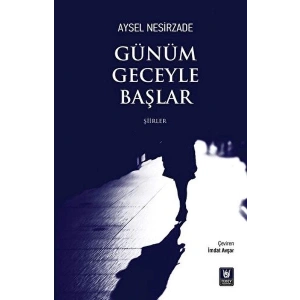 Günüm Geceyle Başlar