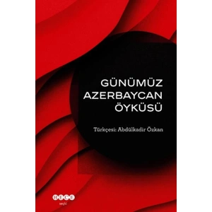 Günümüz Azerbeycan Öyküsü