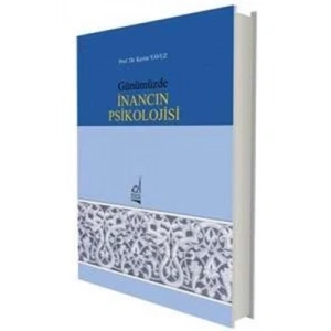 Günümüzde İnancın Psikolojisi