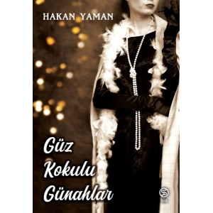 Güz Kokulu Günahlar