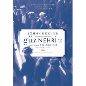 Güz Nehri ve Daha Önce Derlenmemiş Diğer Hikayeler