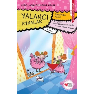 Güzel, Açıkgöz, Cesur Kızlar 01 - Yalancı Aynalar