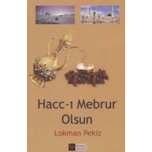 Hacc ı Mebrur Olsun
