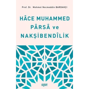 Hace Muhammed Parsa ve Nakşibendilik