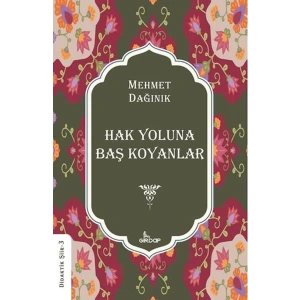 Hak Yoluna Baş Koyanlar    