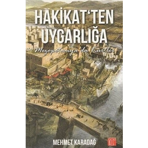 Hakikatten Uygarlığa / Mezopotamyada Kürtler