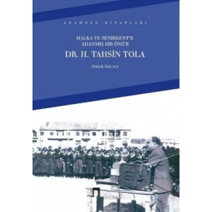 Halka ve Senirkent’e Adanmış Bir Ömür