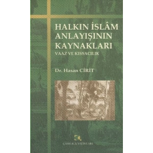 Halkın İslam Anlayışının Kaynakları