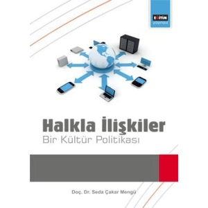 Halkla İlişkiler  Bir Kültür Politikası