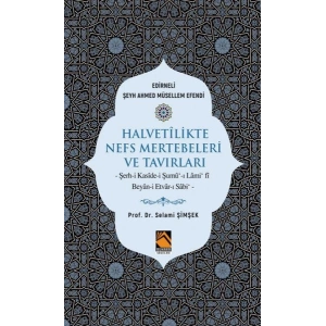 Halvetilikte Nefs Mertebeleri ve Tavırları