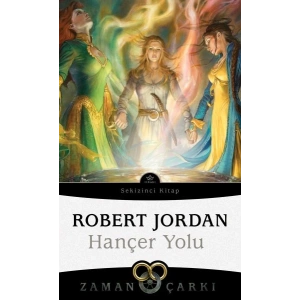 Hançer Yolu - Zaman Çarkı 8