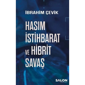 Hasım İstihbarat ve Hibrit Savaş
