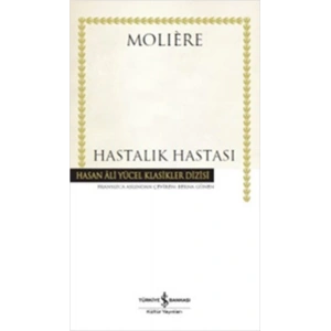 Hastalık Hastası - Hasan Ali Yücel Klasikleri (Ciltli)