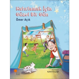 Hatırlamak İçin Güzel Bir Gün