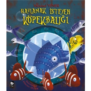 Havlamak İsteyen Köpekbalığı