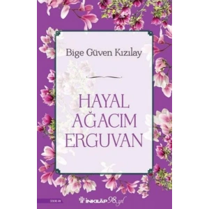 Hayal Ağacım Erguvan