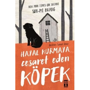 Hayal Kurmaya Cesaret Eden Köpek