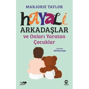 Hayali Arkadaşlar ve Onları Yaratan Çocuklar