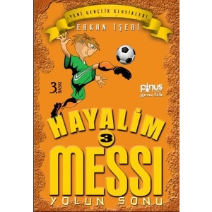 Hayalim Messi 3 - Yolun Sonu
