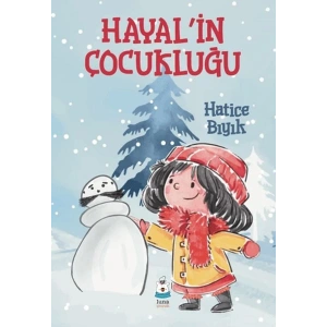 Hayal’in Çocukluğu