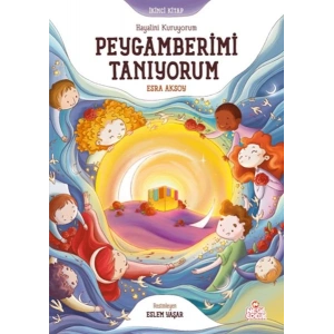 Hayalini Kuruyorum Peygamberimi Tanıyorum  - İkinci Kitap