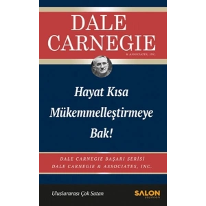 Hayat Kısa Mükemmelleştirmeye Bak!