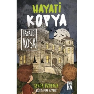 Hayati Kopya Hayalet Köşk