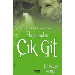 Hayatımdan Çık Git