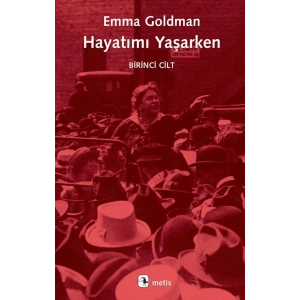 Hayatımı Yaşarken 1. Cilt