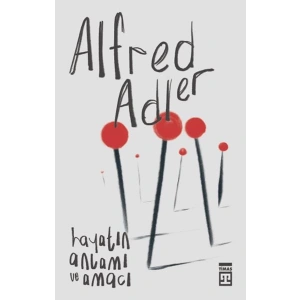 Hayatın Anlamı ve Amacı