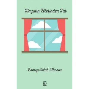 Hayatın Ellerinden Tut