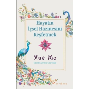 Hayatın İçsel Hazinesini Keşfetmek