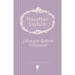 Hayattan Sayfalar - Sadeleştirilmiş Metin