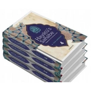 Hayatüs Sahabe  Peygamberimiz ve İlk Müslümanların Hayatı (4 Cilt)