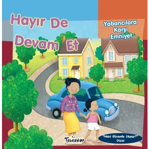 Hayır De Devam Et - Yabancılara Karşı Emniyet - Nasıl Güvende Olunur