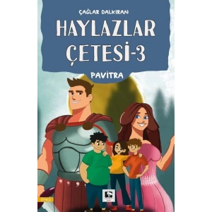 Haylazlar Çetesi-3  Pavitra