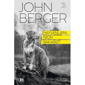 Hayvanlara Niçin Bakarız?