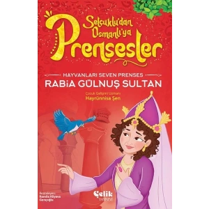 Hayvanları Çok Seven Prenses Rabia Gülnuş Sultan
