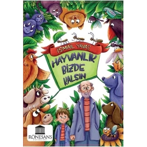 Hayvanlık Bizde kalsın