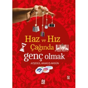 Haz ve Hız Çağında Genç Olmak