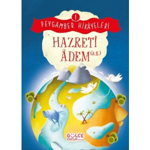 Hazreti Âdem - Peygamber Hikâyeleri 1